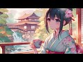 Lofi Japan🌸【Relax Wabi-sabi Koto Chill beats】Japanese Green Tea🍵