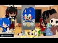 sonic 2  réagit à eux ¦gacha¦sonadow¦parti 1