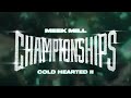 Meek Mill - Cold Hearted II [Official Audio]