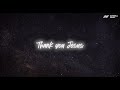 Thank you Jesus | Official Lyric Video | CityHill Music