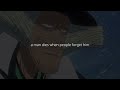 Anime quote | When does a man die - Dr. Hiriluk