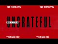 UNGRATEFUL (LYRIC VIDEO)  - TRAPTIVITIES