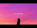 Rachel Grae - It'll Be Okay (Lyrics)