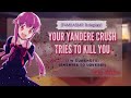 Yandere falls in love trying to kill you?! (F4M)(Audio Roleplay)(TW:LOUD)(TW: Gunshots)