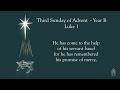 Luke 1 - Third Sunday of Advent - Year B