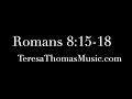 Romans 8:15-18 (NKJV) - Scripture Songs