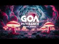 🌌 Journey Through Psychedelic Soundscapes: Ultimate Goa Trance Mix 🎧