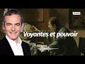 Au coeur de l'Histoire: Voyantes et pouvoir (Franck Ferrand)