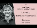 #288 Dr Mathieu Bernard-Le Bourvellec : Le cœur, notre autre cerveau !