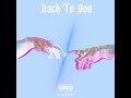 Back To You (Official Audio)