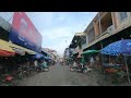 [4K]Activities Around Market | Kampong Cham | Cambodia | #Street View #Market