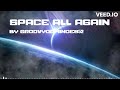 Space all Again by GroovyDominoes52