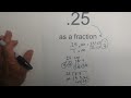 Convert .25 to a Fraction