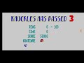 Sonic choas pt.2 as knuckles (ran into 2 softlocks glitch)
