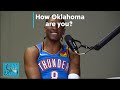 How Oklahoma is Jalen Williams?
