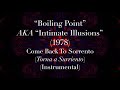 “Boiling Point” (aka “Intimate Illusions”) (1978) - Come Back To Sorrento