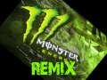 Monster Energy Remix HQ