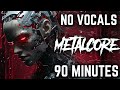 90 Minutes Of Metalcore - Instrumental