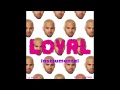 Chris Brown - Loyal (INSTRUMENTAL + LYRICS)