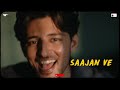 Darshan Raval - Saajan Ve(Official 4K Video)