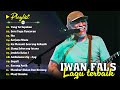 Best Of The Best Iwan Fals ~ Kumpulan Lagu Terbaik Iwan Fals ~ Iwan Fals Full Album~ Yang Terlupakan