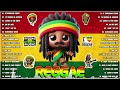 NONSTOP REGGAE LOVE SONGS 2024🔥BEST OF ENGLISH REGGAE LOVE SONGS🔥LATEST 100 REGGAE ROMANTIC🔥