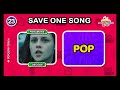 SAVE ONE SONG 🎵 Pop Rock vs Pop 🔈 Music Quiz