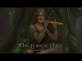 Celtic Music - The Forest Flute