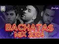 BACHATA 2024 🌴 LO MAS SONADO 2024 🌴 MIX DE BACHATA 2024 - The Most Recent Bachata Mixes.