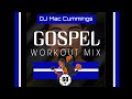 Gospel Workout Mix by DJ Mac Cummings