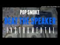 Pop Smoke - Beat The Speaker [INSTRUMENTAL] | ReProd. by IZM