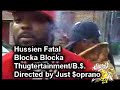Hussein Fatal - Blocka Blocka