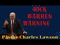 Rick Warren Warning II Pastor Charles Lawson