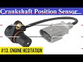 16 symptoms of a bad crankshaft position sensor