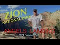 Old Guy Does ANGELS LANDING HIKE in ZION NATIONAL PARK Bucket List Item Fulfilled - 2024 Summer Ep2