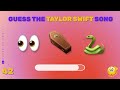 Guess the Taylor Swift Song by Emoji - ERAS TOUR Quiz Challenge