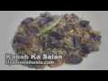 Kabab Ka Salan Recipe Video – How to Make Hyderabadi Sukhe Kabab Ka Meetha Salan – Easy & Simple