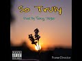 Proppa- So Truly Prod By Young Taylor #hiphop #YoungTaylor #truly #banger #lit #vibes #fire #hot