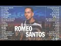 Romeo Santos Greatest Hits Full Album   Romeo Santos Best Songs