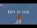 [Playlist] back to 2018 ⏳ childhood songs that bring you back to 2018 ~ throwback playlist