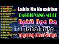 Best Of OPM Love Songs 2024 💘Labis Na Nasaktan, Pagbigyang Muli💘TAGALOG LOVE SONGS 2024 #vol2