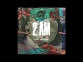2 AM (Prod. DLHJ Record Beats)
