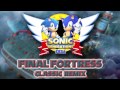 Final Fortress Classic - Sonic Generations Remix