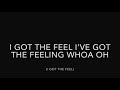 Got the Feeling (lyrics)