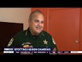 Florida sheriff explains how to spot hidden cameras indoors