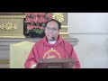 Homily of Rev Fr. Hans Magdurulang July 03, 2024 /7AM