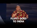 Fluffy Goes To India | Gabriel Iglesias
