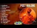 Post Malone 2024 MIX Greatest Hits - Sunflower, White Iverson, rockstar, Congratulations