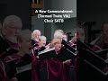 A New Commandment (Tormod Tvete Vik) for Choir SATB. #choir #composerlife #choirmusic #churchmusic