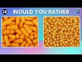 Would You Rather...? Snacks Edition